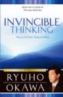 Invincible Thinking : There Is No Such Thing As Defeat - eBook