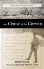 The Cruise of the Corwin : Journal of the Arctic Expedition of 1881 in search of De Long and the Jeannette - eBook