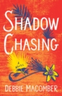 Shadow Chasing - eBook