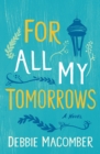 For All My Tomorrows - eBook
