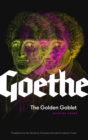 The Golden Goblet : Selected Poems of Goethe - eBook