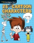 25 Quick Cartoon Characters : Art Instruction for Everyone - Book