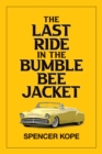 Last Ride in the Bumblebee Jacket - eBook