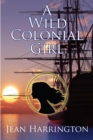 A Wild Colonial Girl - eBook