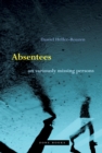 Absentees : On Variously Missing Persons - eBook