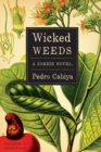 Wicked Weeds : A Zombie Novel - eBook