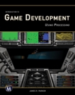 Introduction to Game Development : Using Processing - eBook