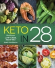 Keto in 28 : The Ultimate Low-Carb, High-Fat Weight-Loss Solution - eBook