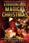 Dragonlings' Magical Christmas: Dragonlings of Valdier Book 1.3 - eBook