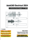 AutoCAD Electrical 2024 for Electrical Control Designers, 15th Edition - eBook