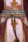 A Practical Handbook for Priestly Ministry - Book