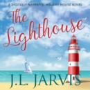 The Lighthouse : A Holiday House Novel - eAudiobook