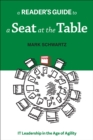 Reader's Guide to A Seat at the Table : IT Leadership in the Age of Agility - eBook