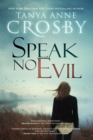 Speak No Evil : An Oyster Point Thriller, #1 - eBook