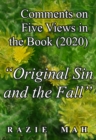 Comments on Five Views in the Book (2020) "Original Sin and the Fall" - eBook