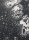 Ink Dreams: Selections from the Fondation Ink Collection - Book