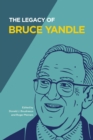 The Legacy of Bruce Yandle - eBook