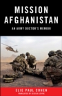 Mission Afghanistan : An Army Doctor's Memoir - eBook