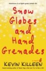 Snow Globes and Hand Grenades - eBook