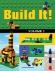 Build It! Volume 3 : Make Supercool Models with Your LEGO® Classic Set - Book