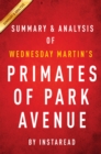 Primates of Park Avenue by Wednesday Martin | Summary & Analysis - eBook