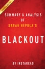 Blackout by Sarah Hepola | Summary & Analysis : Remembering the Things I Drank to Forget - eBook