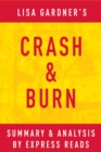 Crash & Burn: by Lisa Gardner | Summary & Analysis - eBook