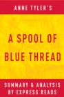 A Spool of Blue Thread by Anne Tyler | Summary & Analysis - eBook