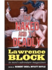 The Naked and the Deadly : Lawrence Block in Men's Adventure Magazines - eBook