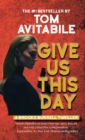 Give Us This Day : A Brooke Burrell Thriller - eBook