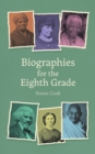 Biographies for the Eighth Grade - Book