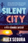 Silent City : (Pete Fernandez Book 1) - eBook