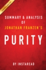 Purity: A Novel : by Jonathan Franzen | Summary & Analysis - eBook