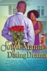 Single Mama Dating Drama - eBook
