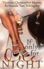 If Only For One Night - eBook