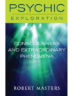 Consciousness and Extraordinary Phenomena - eBook