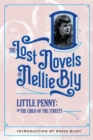 Little Penny, Child Of The Streets : The Two Beautiful Outcasts of New York - eBook