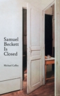 Samuel Beckett Is Closed - eBook