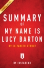 Summary of My Name Is Lucy Barton : by Elizabeth Strout | Includes Analysis - eBook