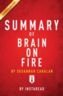 Summary of Brain on Fire : by Susannah Cahalan | Includes Analysis - eBook