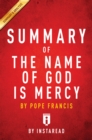 Summary of The Name of God Is Mercy : by Pope Francis | Includes Analysis - eBook