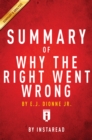 Summary of Why the Right Went Wrong : by E.J. Dionne | Includes Analysis - eBook