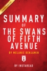 Summary of The Swans of Fifth Avenue : by Melanie Benjamin | Includes Analysis - eBook