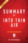 Summary of Into Thin Air : by Jon Krakauer| Includes Analysis - eBook