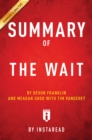 Summary of The Wait : by DeVon Franklin and Meagan Good with Tim Vandehey |Includes Analysis - eBook