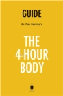 Summary of The 4-Hour Body : by Timothy Ferriss | Includes Analysis - eBook