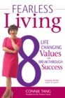 Fearless Living : 8 Life-Changing Values to Breakthrough Success - eBook