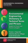 Environmental Engineering Dictionary of Technical Terms and Phrases : English to French and French to English - eBook