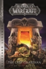 Warcraft: The Last Guardian - eBook