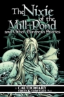Nixie of the Mill-Pond and Other European Stories - eBook